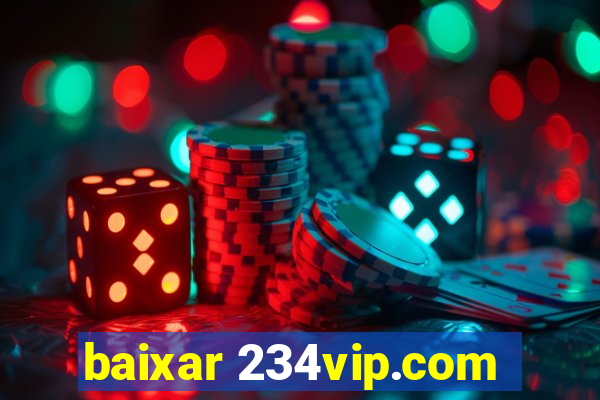 baixar 234vip.com